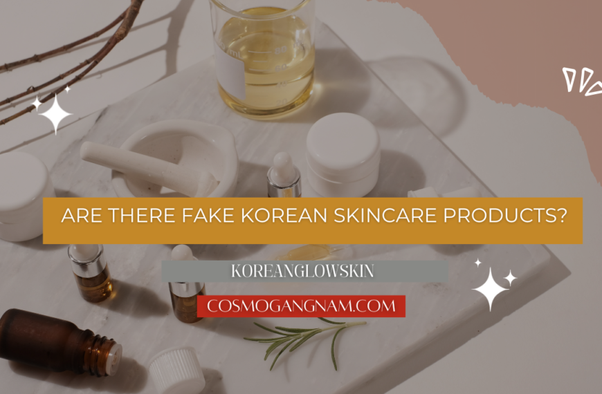 Are There Fake Korean Skincare Products