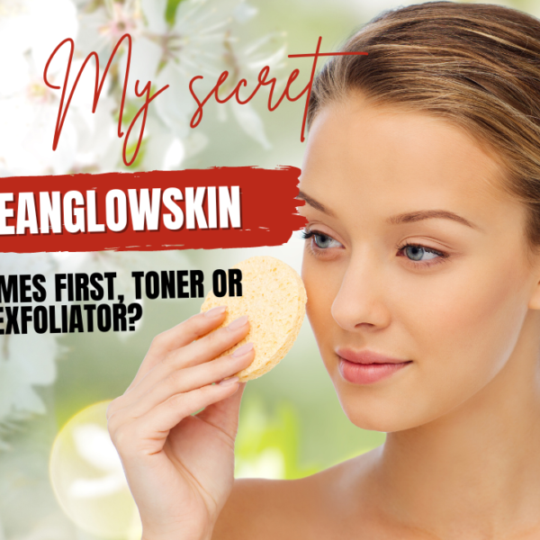 What Comes First, Toner Or Exfoliator?