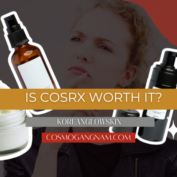 Is Cosrx Worth It?