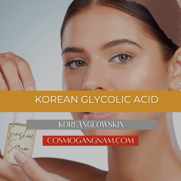 Korean Glycolic Acid