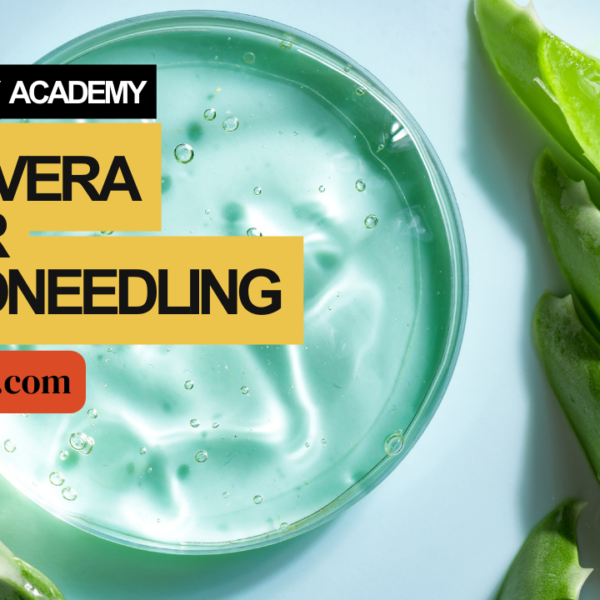 Aloe Vera After Microneedling