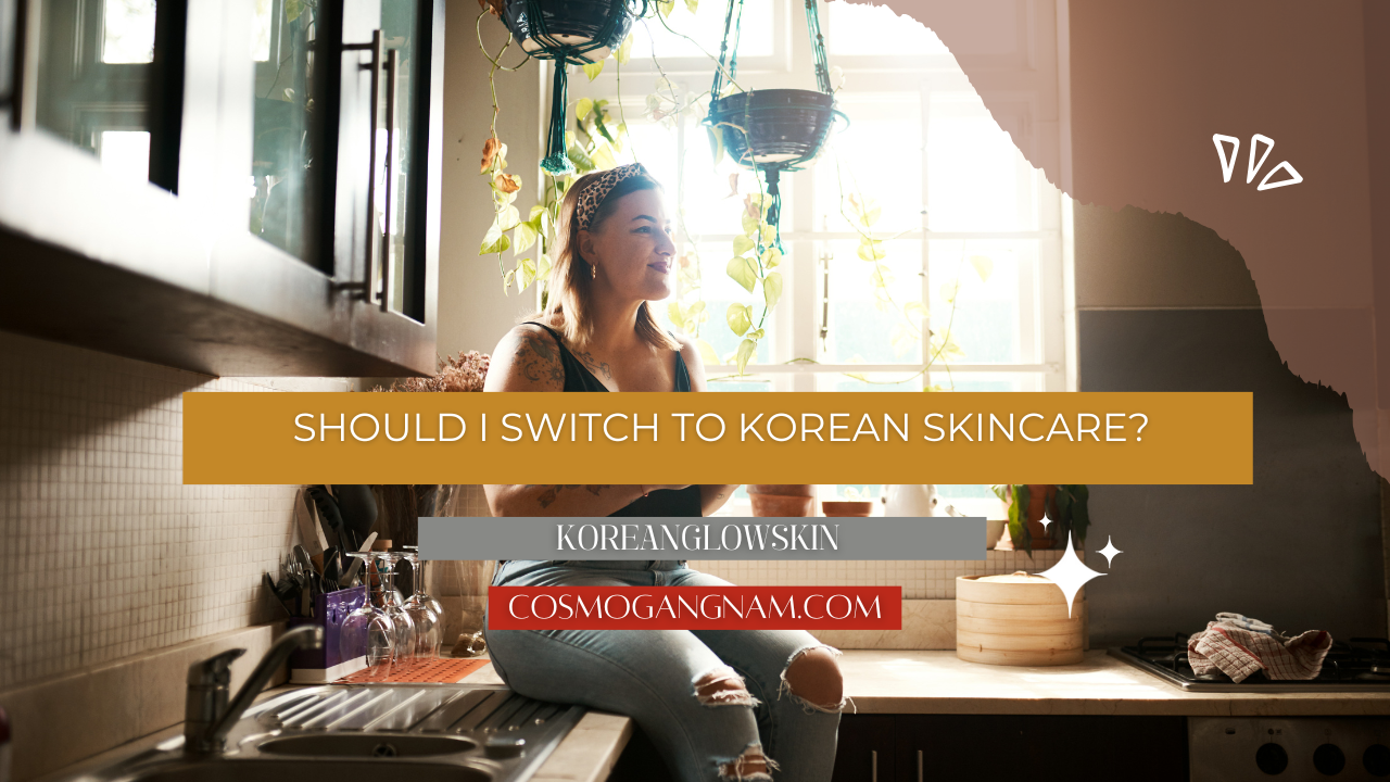 Should I Switch To Korean Skincare?